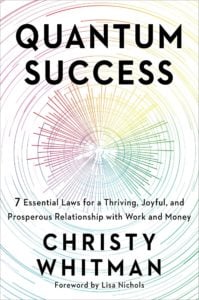 Christy Whitman, Quantum Success